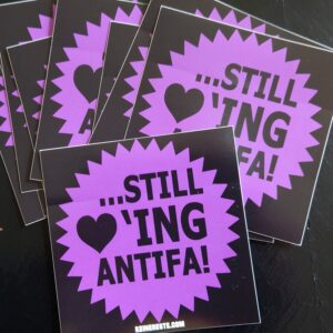 still loving antifa